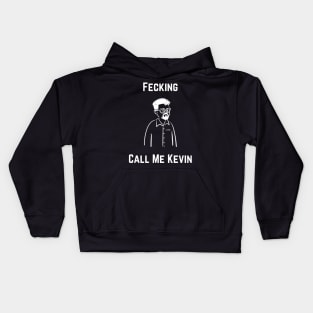 Call Me Kevin Kids Hoodie